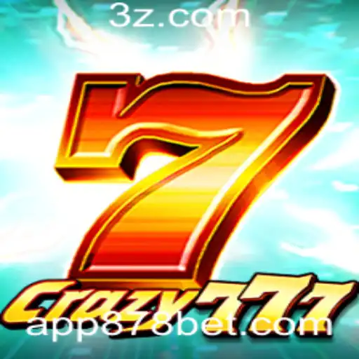 Descubra o Excitante Mundo de Crazy777 com a 878 Bet App