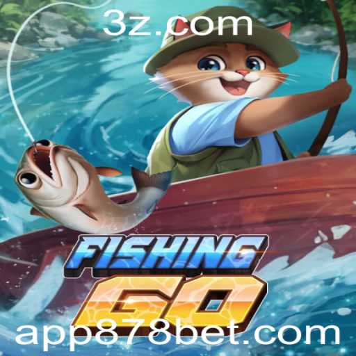 Descubra o Fascinante Mundo de FishingGO e a Tendência de Apostar com 878 Bet App