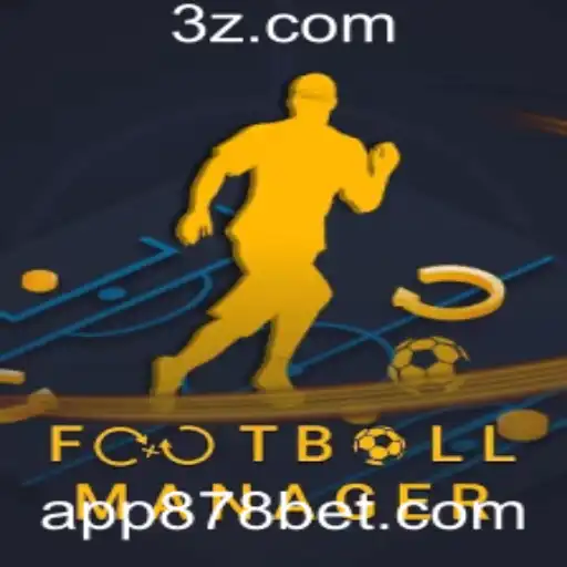 FootballManager: Uma Análise Combinada com a 878 Bet App