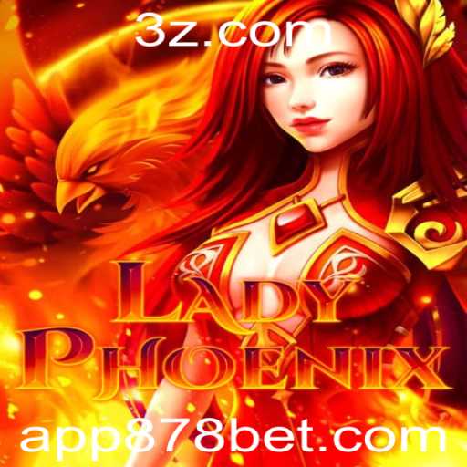 Descubra o Empolgante Mundo de LadyPhoenix e a Revolução das Apostas com o 878 Bet App