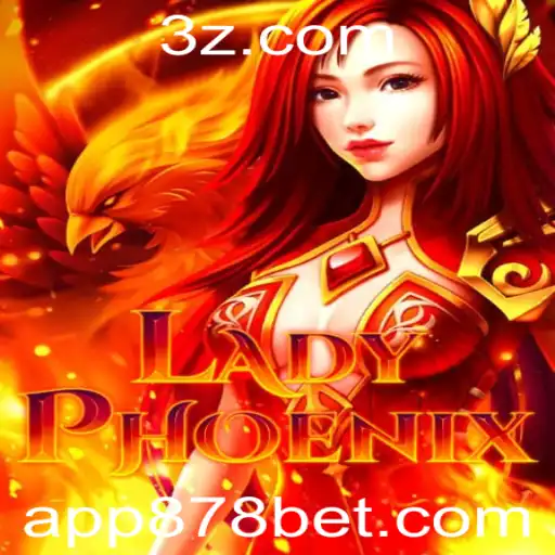Descubra o Empolgante Mundo de LadyPhoenix e a Revolução das Apostas com o 878 Bet App
