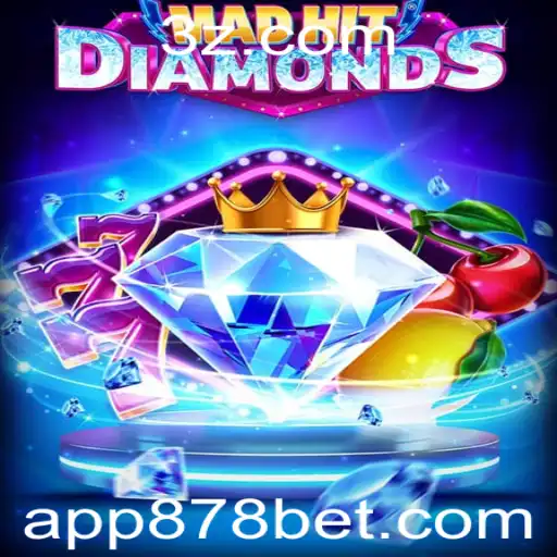 Descubra o Universo de MadHitDiamonds e a Emoção da 878 Bet App