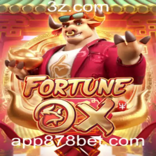 Descubra o Jogo Emocionante FortuneOx e Aposte com o 878 Bet App