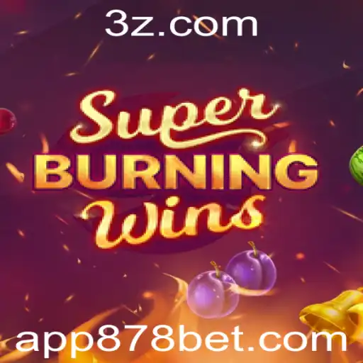 Explorando o Mundo Dinâmico de SuperBurningWins na 878 Bet App